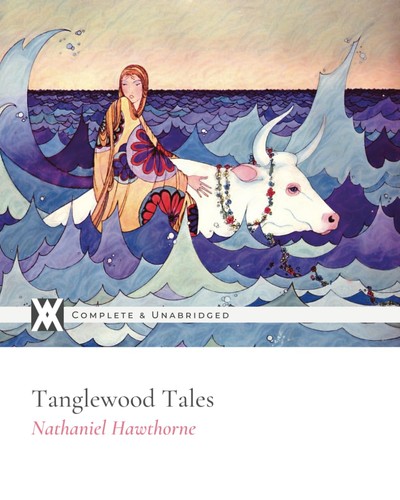 Tanglewood tales with over 40 - tales:,