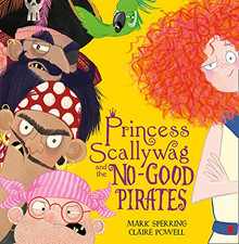 Princess Scallywag and the