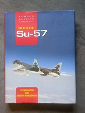  Famous Russian Aircraft Sukhoi Su-57  Yefim Gordon Hardback Book