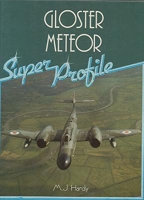 Gloster meteor super - gloster, (super