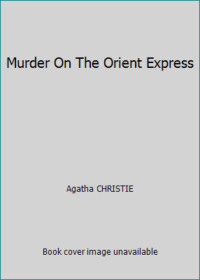 Murder the orient - the,