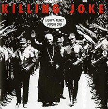 Killing Joke - Laugh? I Nearly