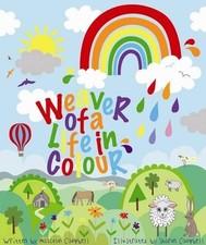 Weaver of a Life in Colour