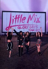 LITTLE MIX * GLORY DAYS UK