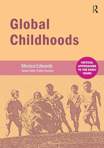 Global childhoods critical - global,