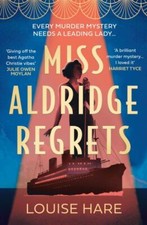 Miss Aldridge regrets