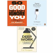 Cal Newport 3 Books Collection Set Deep Work, So Good, Digital Minimalism