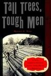 Tall trees tough men a - tall, trees,
