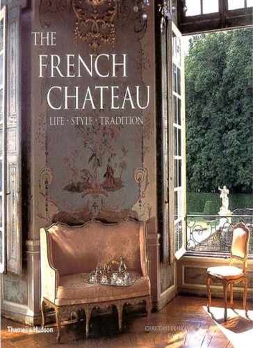 The french chateau life - the,