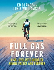 Full Gas Forever by Ed Clancy