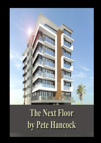 The next floor - the,