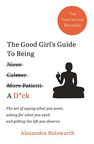 The good girl guide to - good, girl’s