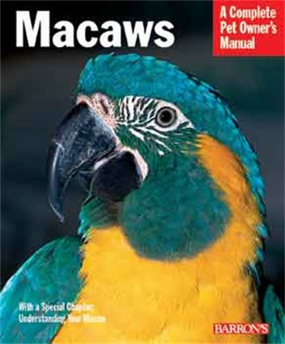 Macaws complete pet - macaws:,