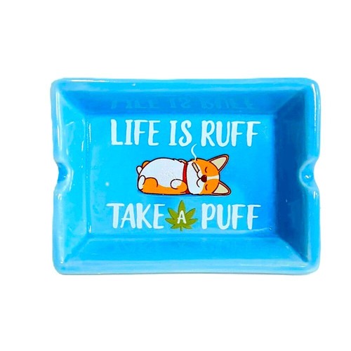 Life ruff take - life, puff