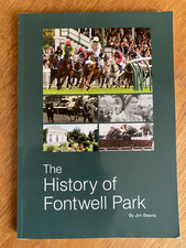 The History of Fontwell Park Racecourse by Jim Beavis 1st Ed Book RARE
