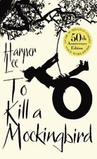 To Kill A Mockingbird: 50th Anniversary edition By Harper Lee. 9780099549482
