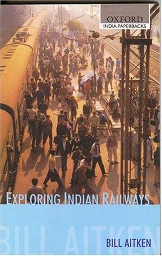 Exploring indian railways - exploring,