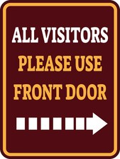 Portrait Round Plus All Visitors Please Use Front Door Wall or Door Sign