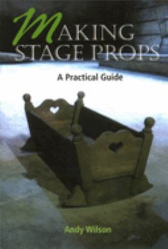 Making stage props a - making,