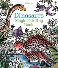 Dinosaurs Magic Painting Book: 1 (Magic Painting Books) - Lucy Bowman