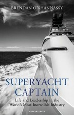 Superyacht Captain : Life and