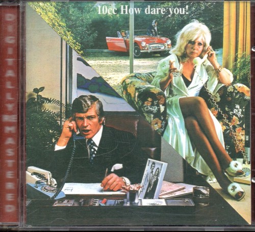 10cc how dare you - 10cc,