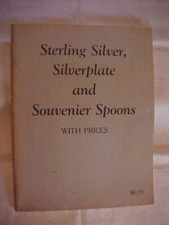 STERLING SILVER, SILVERPLATE and SOUVENIR SPOONS, W/ VALUES; ANTIQUES (2005