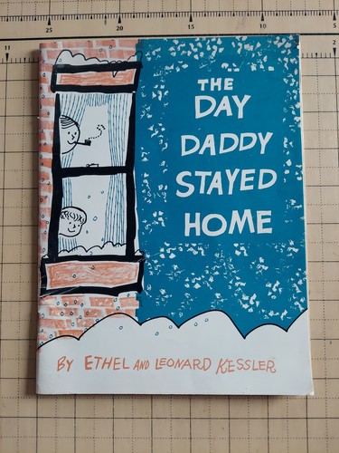 The day daddy stayed - the,