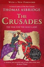 The Crusades: The War for the