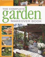 The Complete Garden Makeover Book (..., Better Homes & 