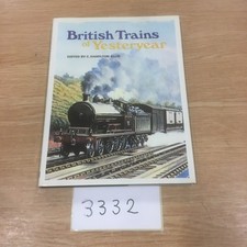 British Trains of Yesterday Edited By C Hamilton Ellis