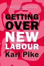 Getting Over New Labour -