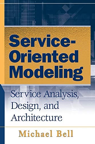 Service oriented modeling - service-oriented,