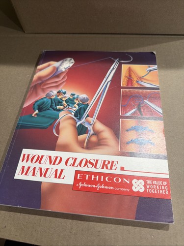 Ethicon wound closure manual - wound,