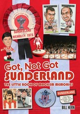 Got, Not Got – Sunderland