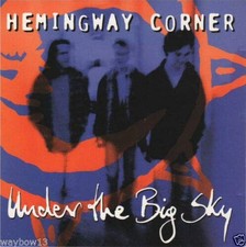 Under the Big Sky, Hemingway Corner, Very Good , audioCD