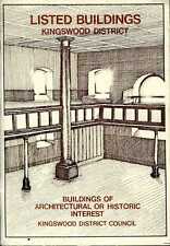 Anon LISTED BUILDINGS : KINGSWOOD DISTRICT, BUILDINGS OF ARCHITECTURAL OR HISTOR