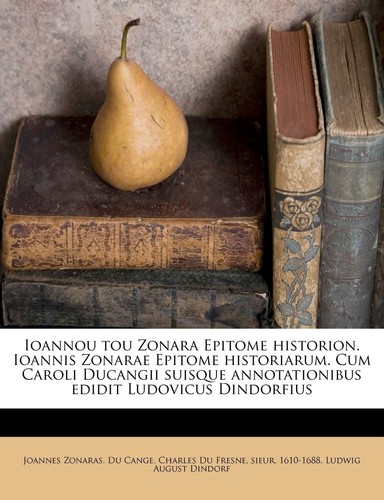 Ioannou tou zonara epitome - zonara,
