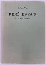Rene Hague A Personal Memoir