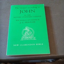 Fenton, John C THE GOSPEL ACCORDING TO JOHN IN THE REVISED STANDARD VERSION  197