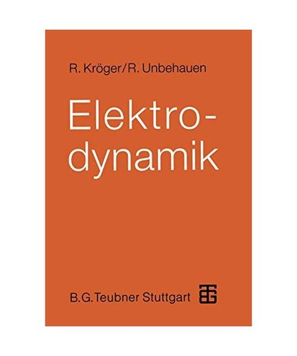 Elektrodynamik einführung - elektrodynamik:,