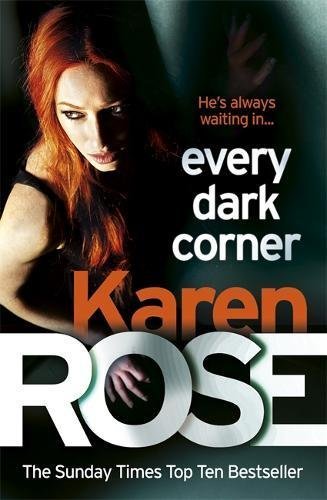 Every dark corner - every,