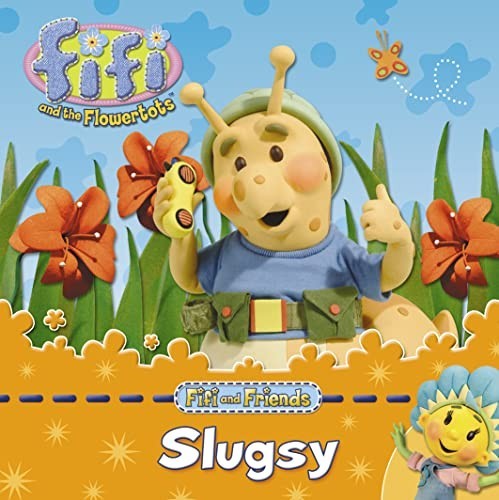 Fifi and the - flowertots, –