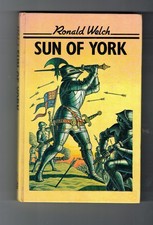 Sun Of York by Ronald Welch