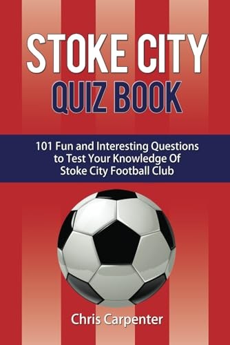 Stoke city quiz book - stoke, book-chris