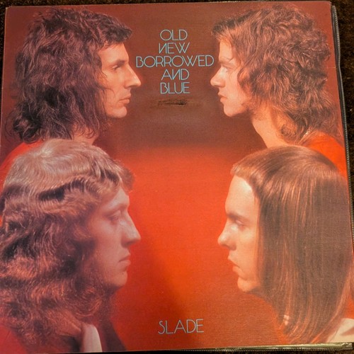 Slade old new borrowed and - -,