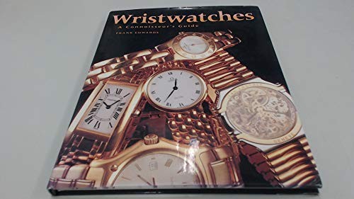Wristwatches connoisseur s - wristwatches:, connoisseur's