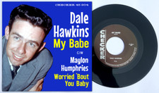 DALE HAWKINS -"My Babe B/W