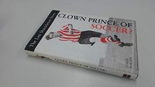 Clown Prince of Soccer?: The