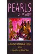 Pearls of Passion: A Treasury of Lesbian Erotica By C. Allyson Lee, Makeda Silv